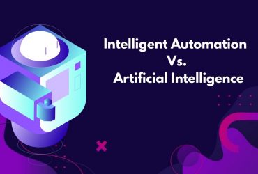 Intelligent Automation vs. Artificial Intelligence