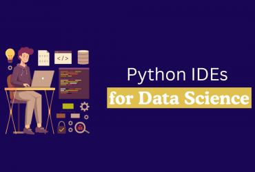 Python IDEs for Data Science