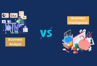 Business Analyst Vs. Business Intelligence
