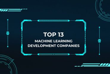 Machine Learning Development Cmpanies