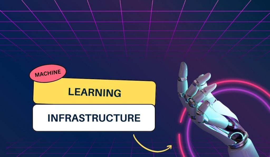 The Ultimate Guide to Scalable Machine Learning Infrastructure