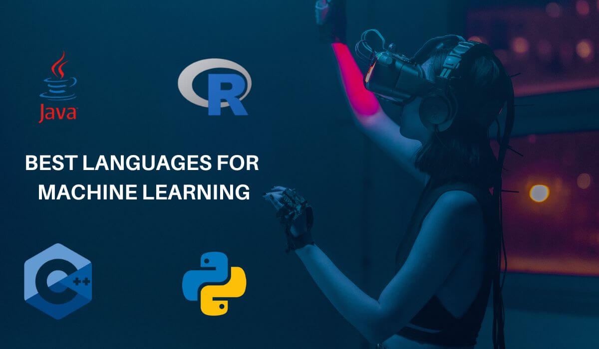 Top 12 Best Language for Machine Learning