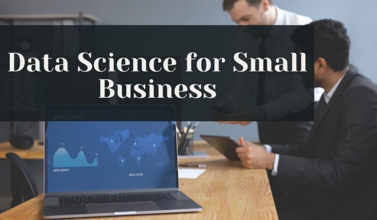 Data Science for Small Business: Smart Growth Strategies Explained