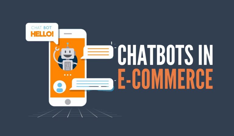 Why Chatbots in E-commerce Are a Game-Changer for Businesses