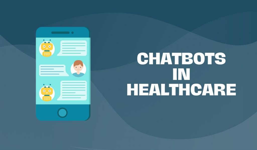 A Deep Dive into the Role of Chatbots in Healthcare