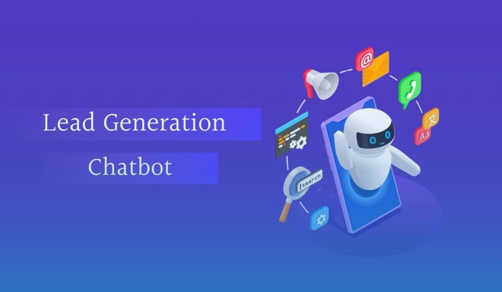 The Ultimate Guide to Lead Generation Chatbot