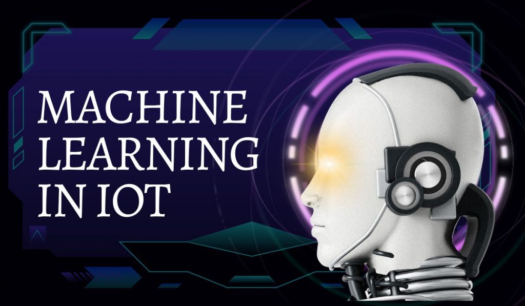 The Role of Machine Learning in IoT for Smarter Systems