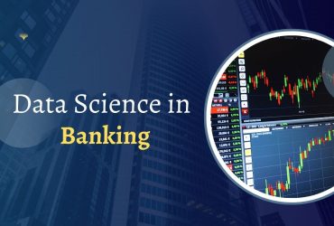 Data Science in Banking