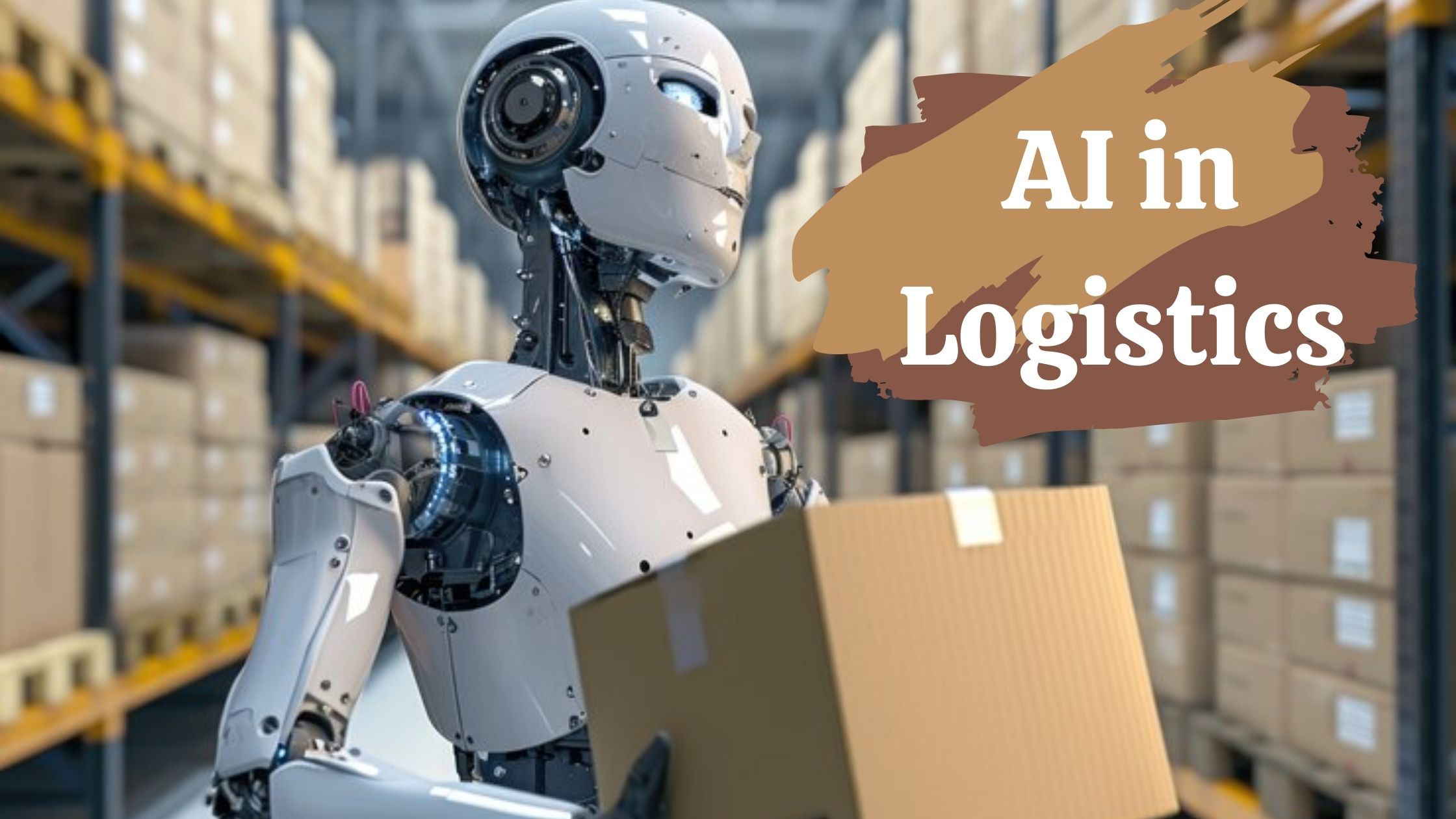 AI in Logistics: Complete Guide for Modern Supply Chain Management