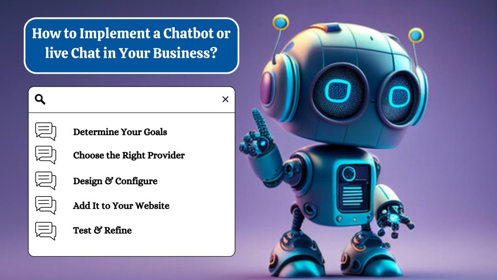 How to Implement a Chatbot or live Chat in Your Business