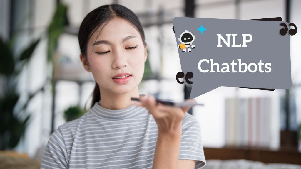 NLP Chatbot: A Complete Guide to Benefits, Types, and Uses