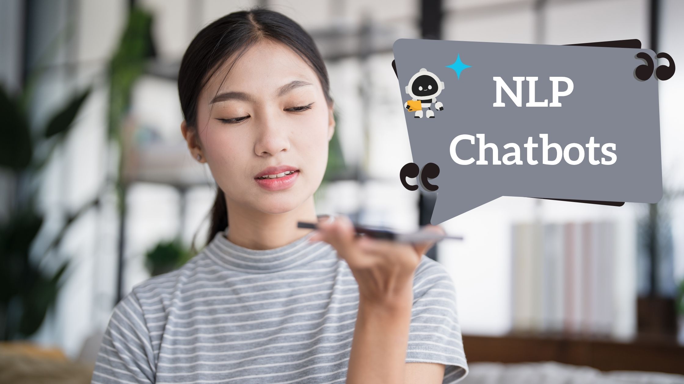 NLP Chatbot: A Complete Guide to Benefits, Types, and Uses