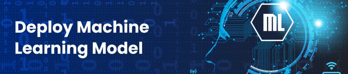 Deploy Machine Learning Model