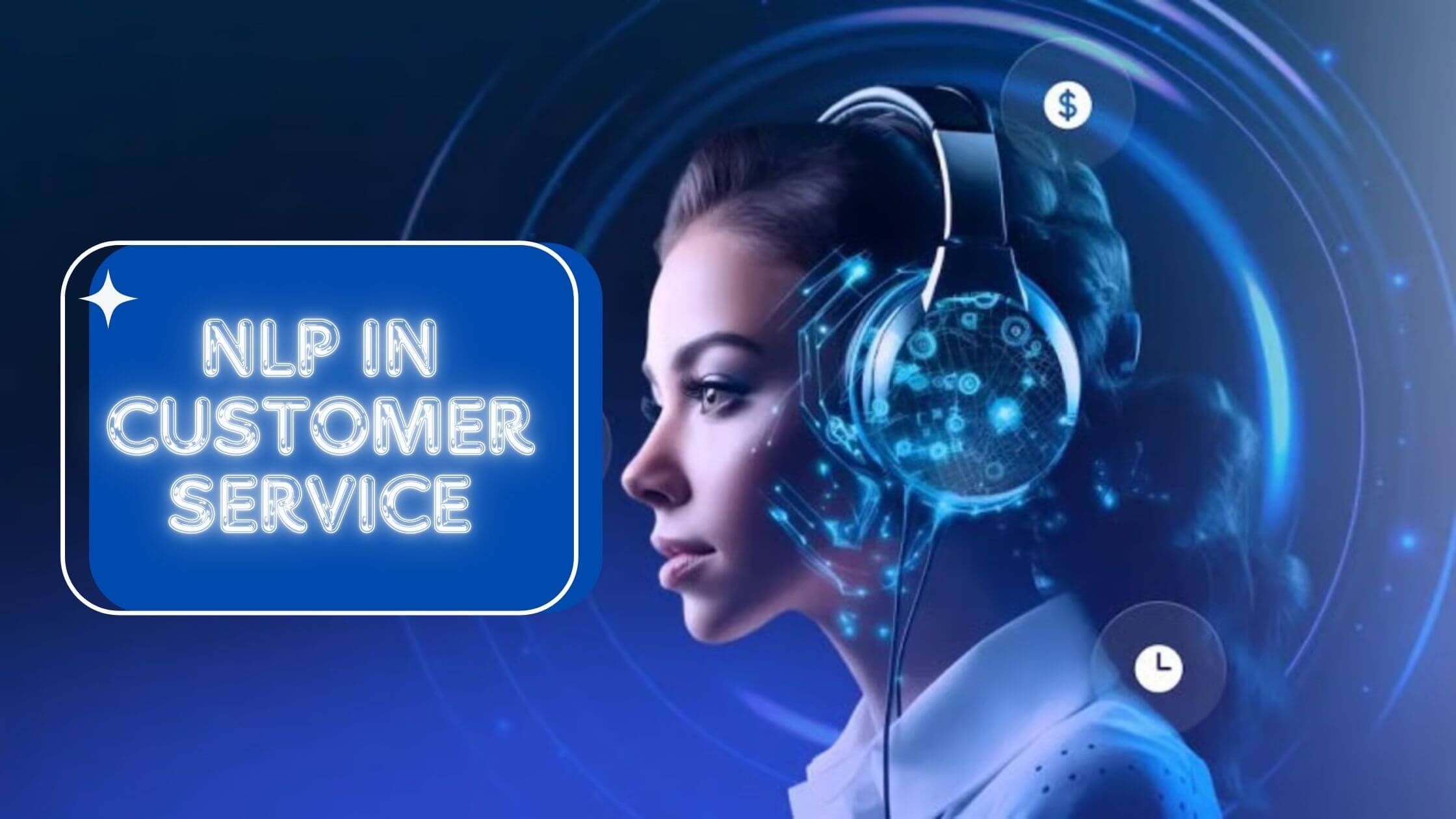 Why Is NLP in Customer Service Essential for Modern Businesses?