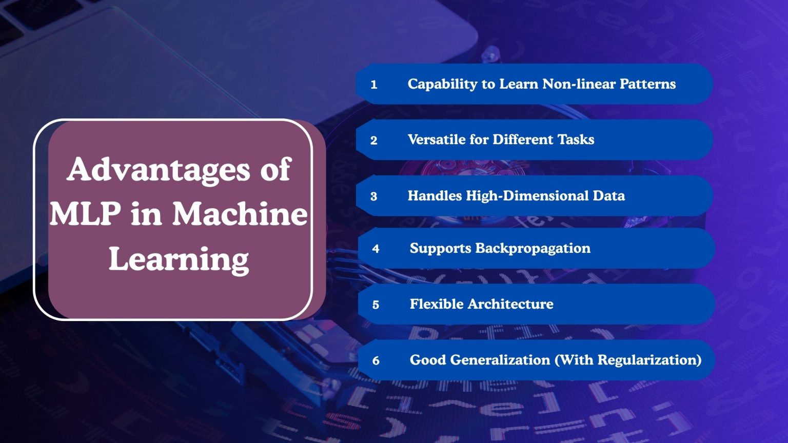 MLP in Machine Learning: Process, Advantages & Limitations