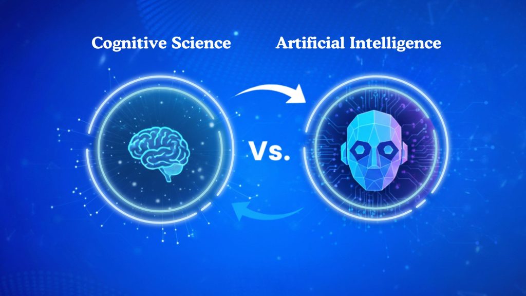 Cognitive Science Vs Artificial Intelligence: What Are the Core Differences?