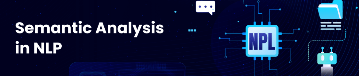 Semantic Analysis in NLP