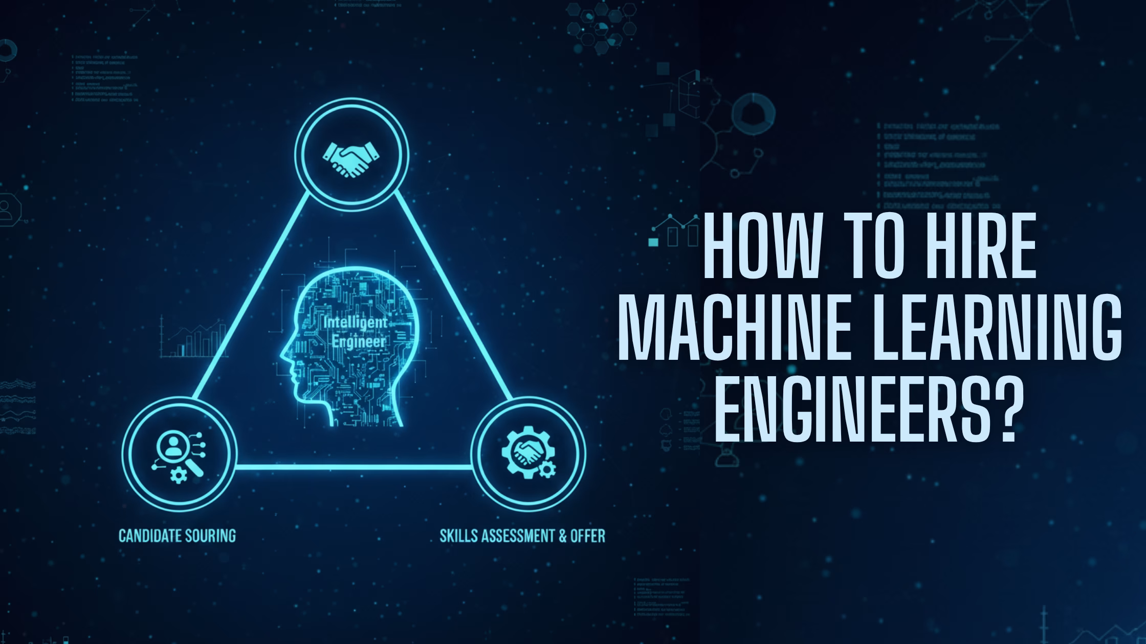 How Can You Hire Machine Learning Engineers for Scalable Projects?