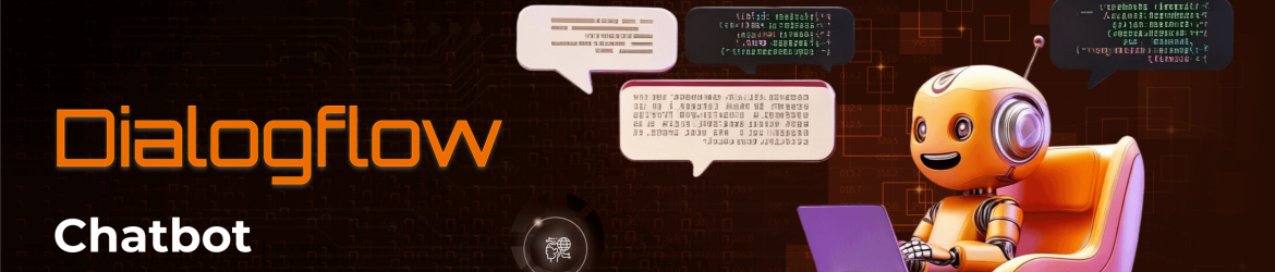 Dialogflow Chatbot