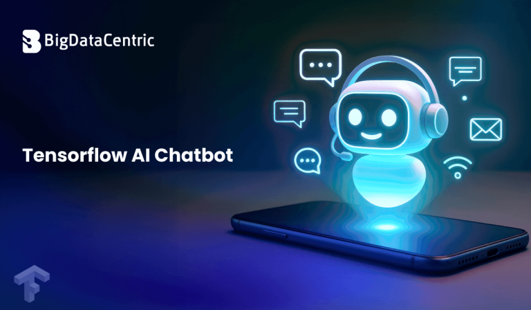 TensorFlow AI Chatbot — How to Build an Intelligent Chat System?