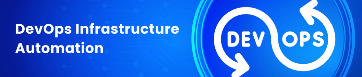DevOps Infrastructure Automation