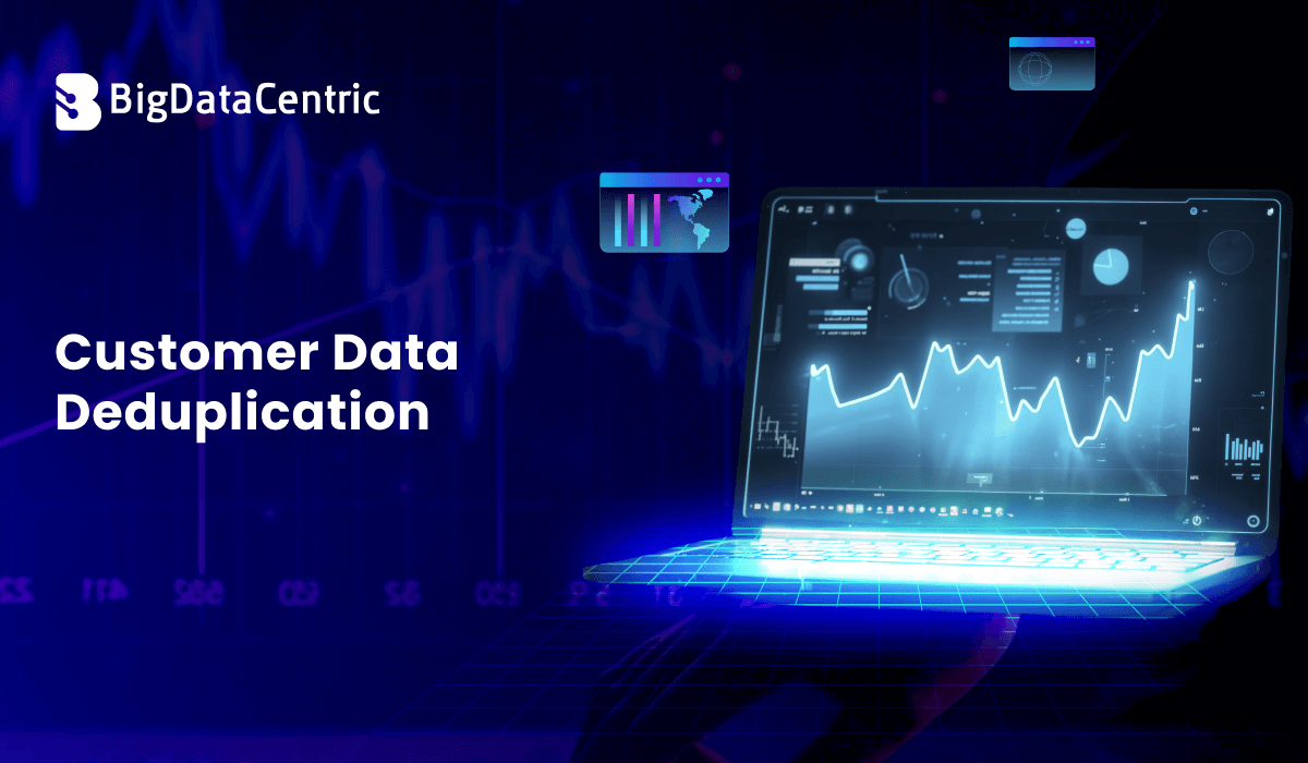 Customer Data Deduplication