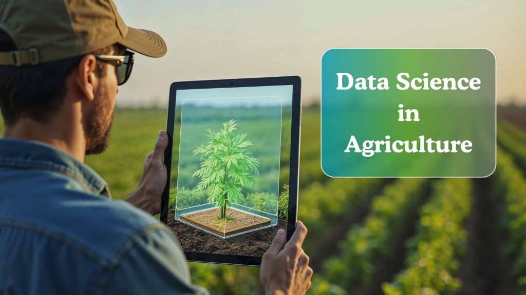 How is Data Science in Agriculture Shaping Smart Farming?