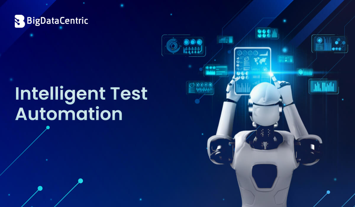 Intelligent Test Automation