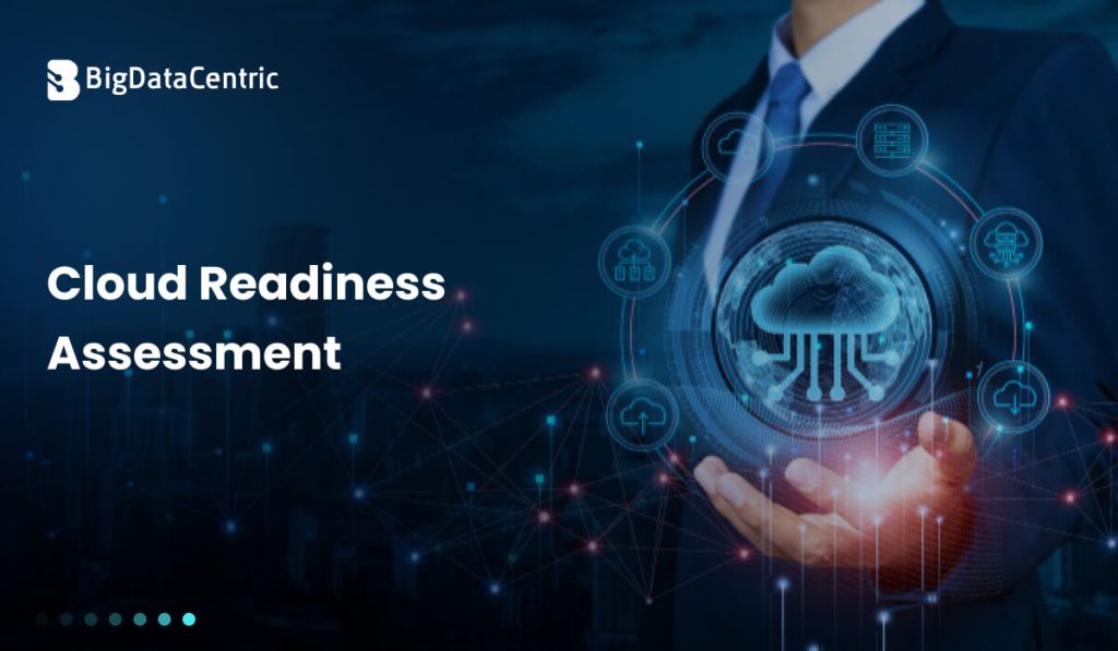 Cloud Readiness Assessment: Checklist and Tools for Cloud Success