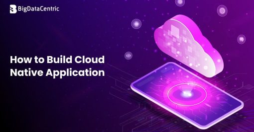 How to Build Cloud Native Application