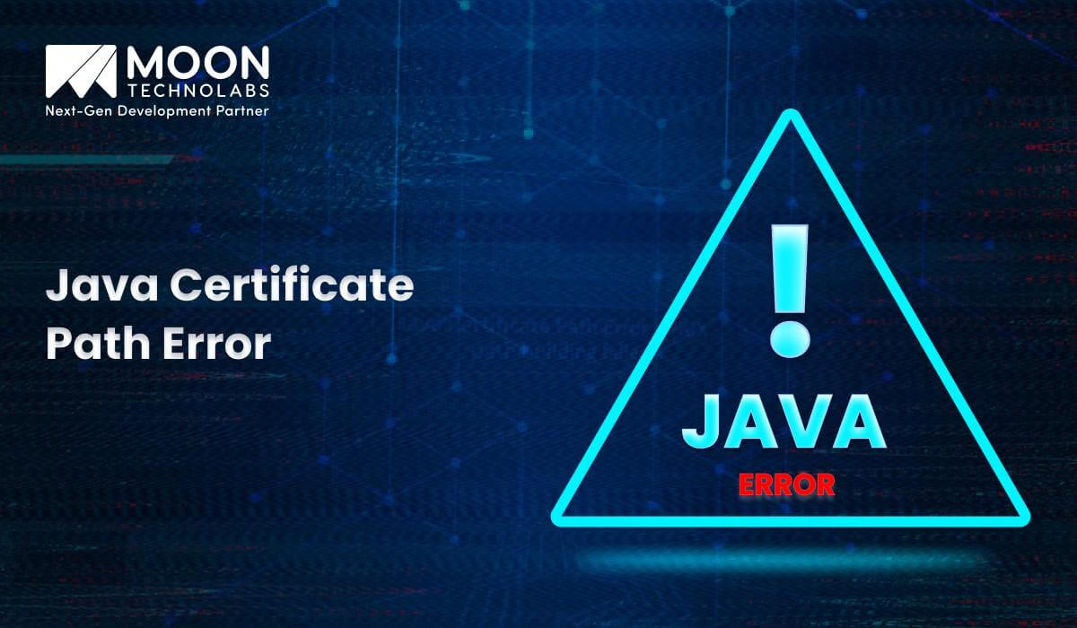Unable to Find Valid Certification Path to Requested Target: How to Fix It?