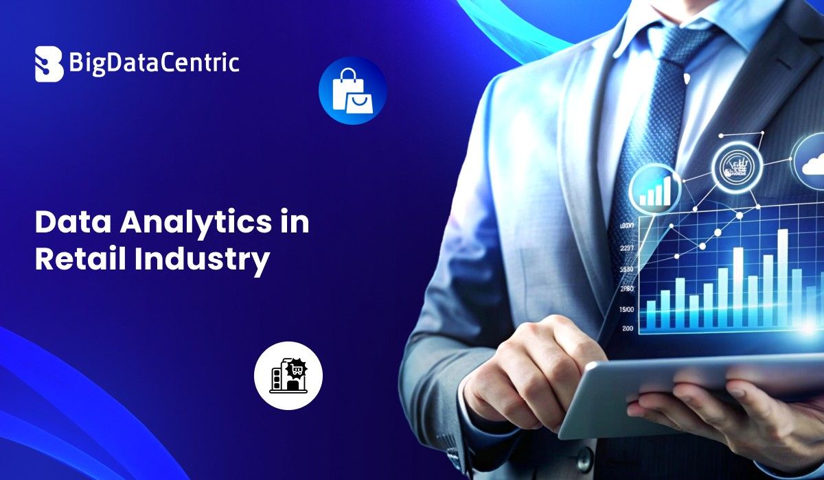 Data Analytics in Retail Industry: Tools, Techniques, and Strategies