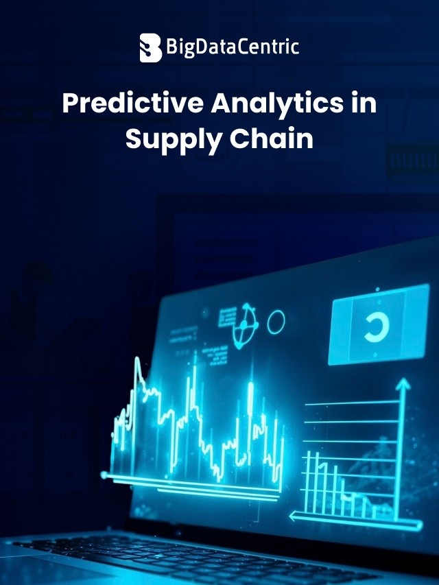 Predictive Analytics in Supply Chain: Benefits and Use Cases
