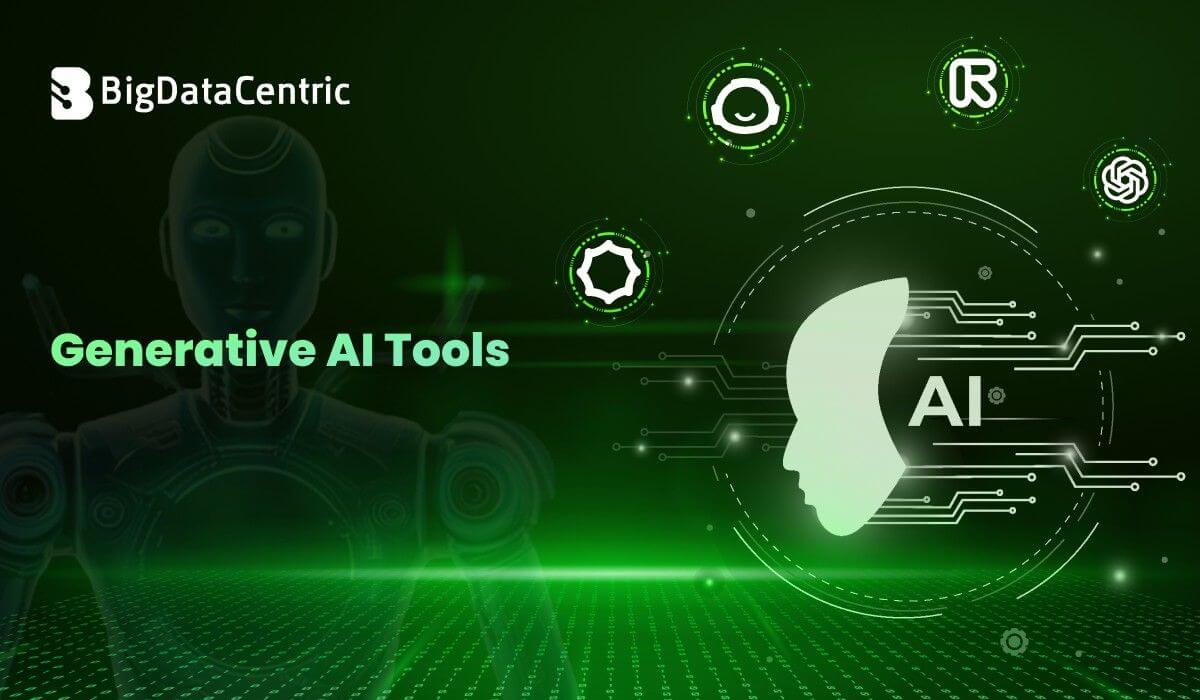 Key Generative AI Tools and How to Use Them Effectively