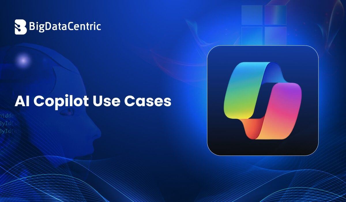 12 Powerful AI Copilot Use Cases You Should Know