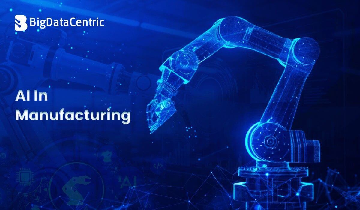 A Comprehensive Guide to AI in Manufacturing: Benefits, Use Cases & Best Tools to Consider