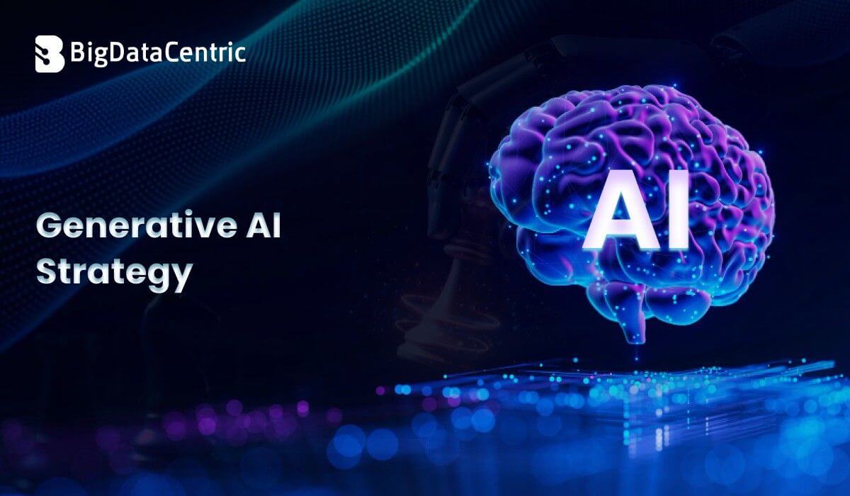 Generative AI Strategy: A Strategic Guide for Enterprises