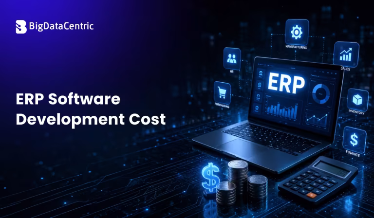 ERP Software Development Cost: A Complete Pricing Guide
