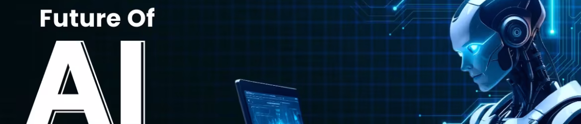 Future of AI
