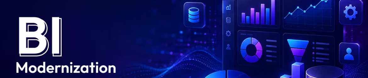 BI Modernization