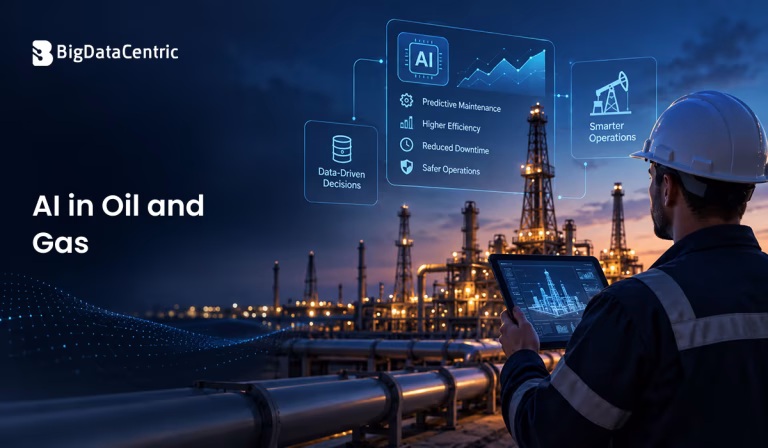 AI in Oil and Gas: How AI is Reshaping the Energy Sector