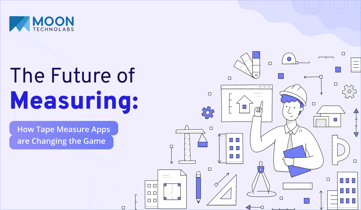 The Future of Measuring How Tape Measure App Are Changing the Game