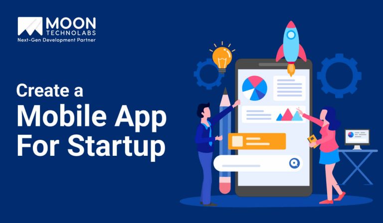 Create a Mobile App for Startup
