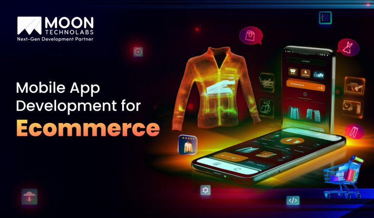 Mobile App Development for Ecommerce