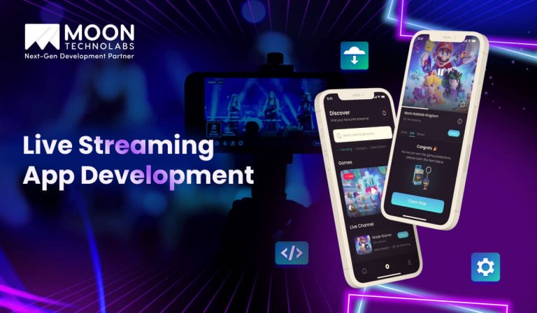 Live Streaming App Development