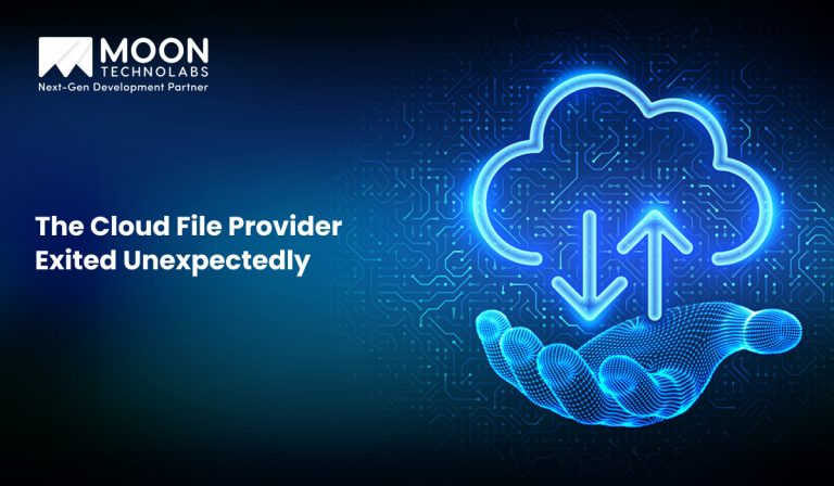 The Cloud File Provider Exited Unexpectedly