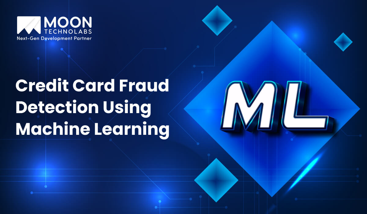 Credit Card Fraud Detection Using Machine Learning