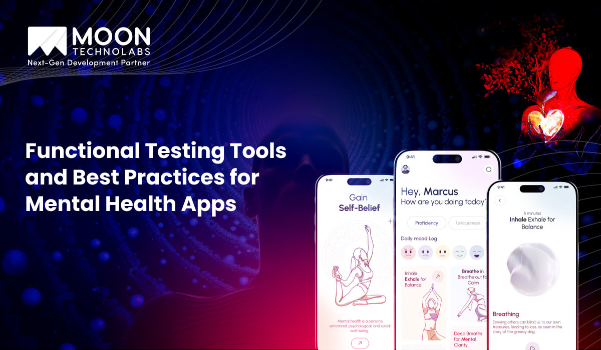 Functional Testing Tools and Best Practices for Mental Health Apps