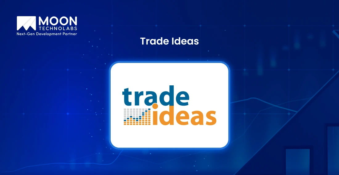 Trade Ideas