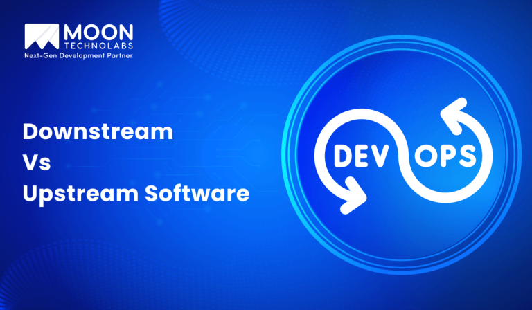 Downstream vs Upstream Software